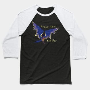 Strike From The Sky Baseball T-Shirt